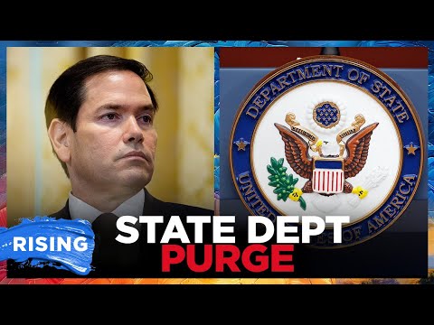 Marco Rubio MASS FIRES Over 1,300 State Dept. Employees | RISING