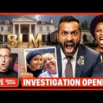 FBI Finally Charges BLM Leader, ARRESTED for Fraud, Money Laundering | Ilhan Ensnared…?